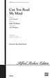 Can You Read My Mind? - SATB