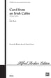 Carol from an Irish Cabin - SATB or Unison (with Harp or Celesta or Piano)