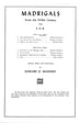Madrigals: From the XVIIth Century - Set I SAB, a cappella