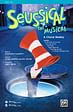 Seussical the Musical: A Choral Medley: Featuring: Oh, the Thinks You Can Think / How Lucky You Are / Solla Sollew / Biggest Blame Fool / Green Eggs and Ham / It's Possible (In McElligot's Pool) - SAB