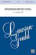 Swedish Harvest Song - SATB