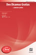 Deo Dicamus Gratias - SATB