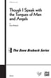 Though I Speak with the Tongues of Men and of Angels: From Voice of the Holy Spirit - SATB, a cappella