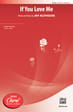 If You Love Me - SATB, a cappella