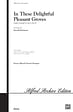 In These Delightful Pleasant Groves - SATB, a cappella