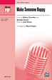 Make Someone Happy - SATB, a cappella
