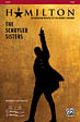 The Schuyler Sisters: From the Broadway musical Hamilton - SATB