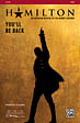 You'll Be Back: From Hamilton - SATB