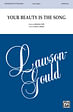 Your Beauty Is the Song - SATB divisi
