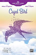 Caged Bird: From Like Dust I Rise (A Choral Song Cycle) - SSAA