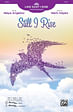 Still I Rise: From Like Dust I Rise (A Choral Song Cycle) - SSAA