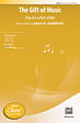 The Gift of Music - 2-Part