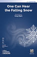 One Can Hear the Falling Snow - SAB