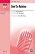 Over the Rainbow - SATB, a cappella
