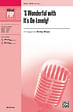 S Wonderful with It's De-Lovely! - SATB