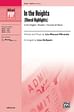 In The Heights (Choral Highlights) - SATB