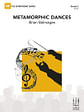Metamorphic Dances