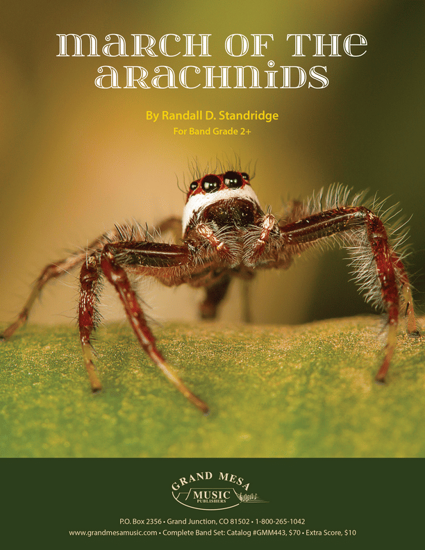 March of the Arachnids: Randall D. Standridge: Concert Band Sheet Music