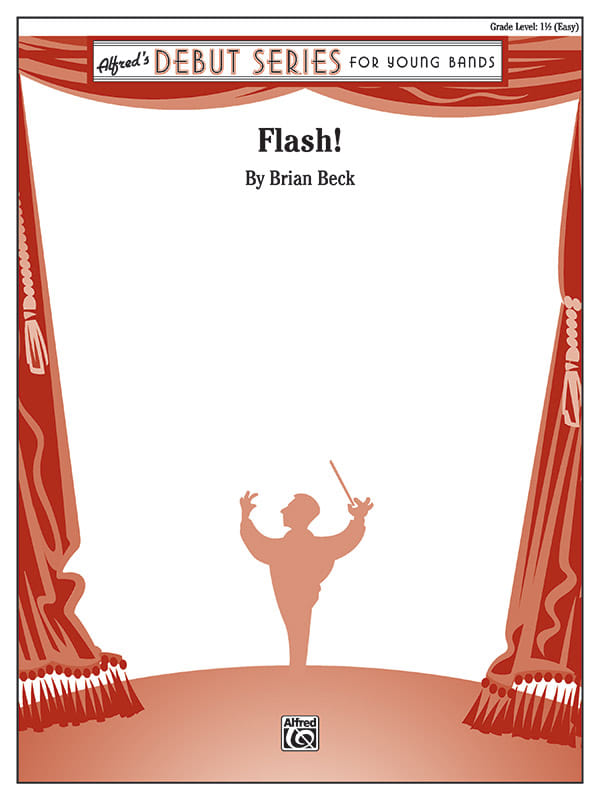 Flash!: Brian Beck: Concert Band Sheet Music