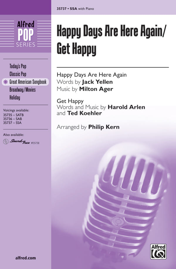 Happy Days Are Here Again / Get Happy - SSA: Choir Sheet Music