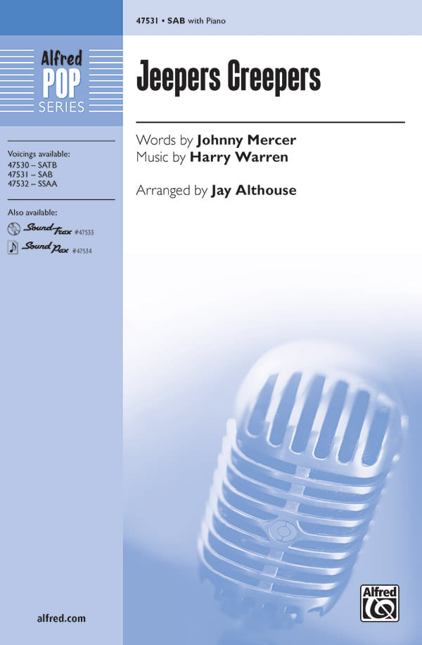 Jeepers Creepers SAB Harry Warren Choir Sheet Music