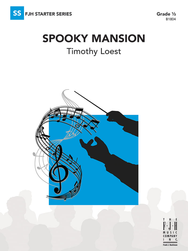 Spooky Mansion: Timothy Loest: Concert Band Sheet Music