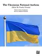The Ukrainian National Anthem (Shche Ne Vmerla Ukrania) (Vocal)