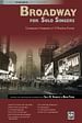 Broadway for Solo Singers