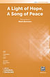 A Light of Hope, A Song of Peace (2-part)