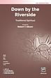 Down by the Riverside (SATB)
