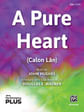 A Pure Heart SSA — PerformancePlus+