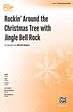 Rockin' Around the Christmas Tree with Jingle Bell Rock (2-part)