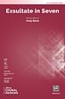 Exsultate in Seven (SATB)