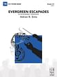 Evergreen Escapades