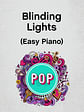 Blinding Lights (The Weeknd) (Easy Piano)