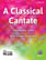 Classical Cantate, A SATB — PerformancePlus+ cover