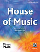 House of Music 3 Part Mixed, a capella – PerformancePlus+