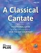 Classical Cantate, A SAB — PerformancePlus+