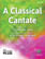 Classical Cantate, A TTB — PerformancePlus+ cover
