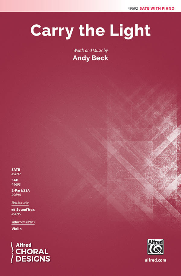 Carry the Light (SATB) Andy Beck Choir Sheet Music