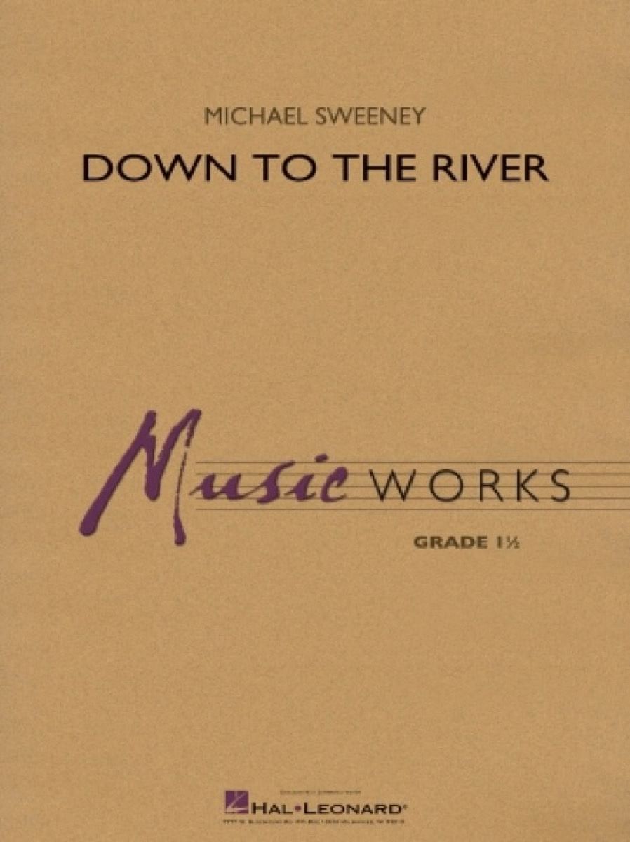 Down To The River: Concert Band Sheet Music