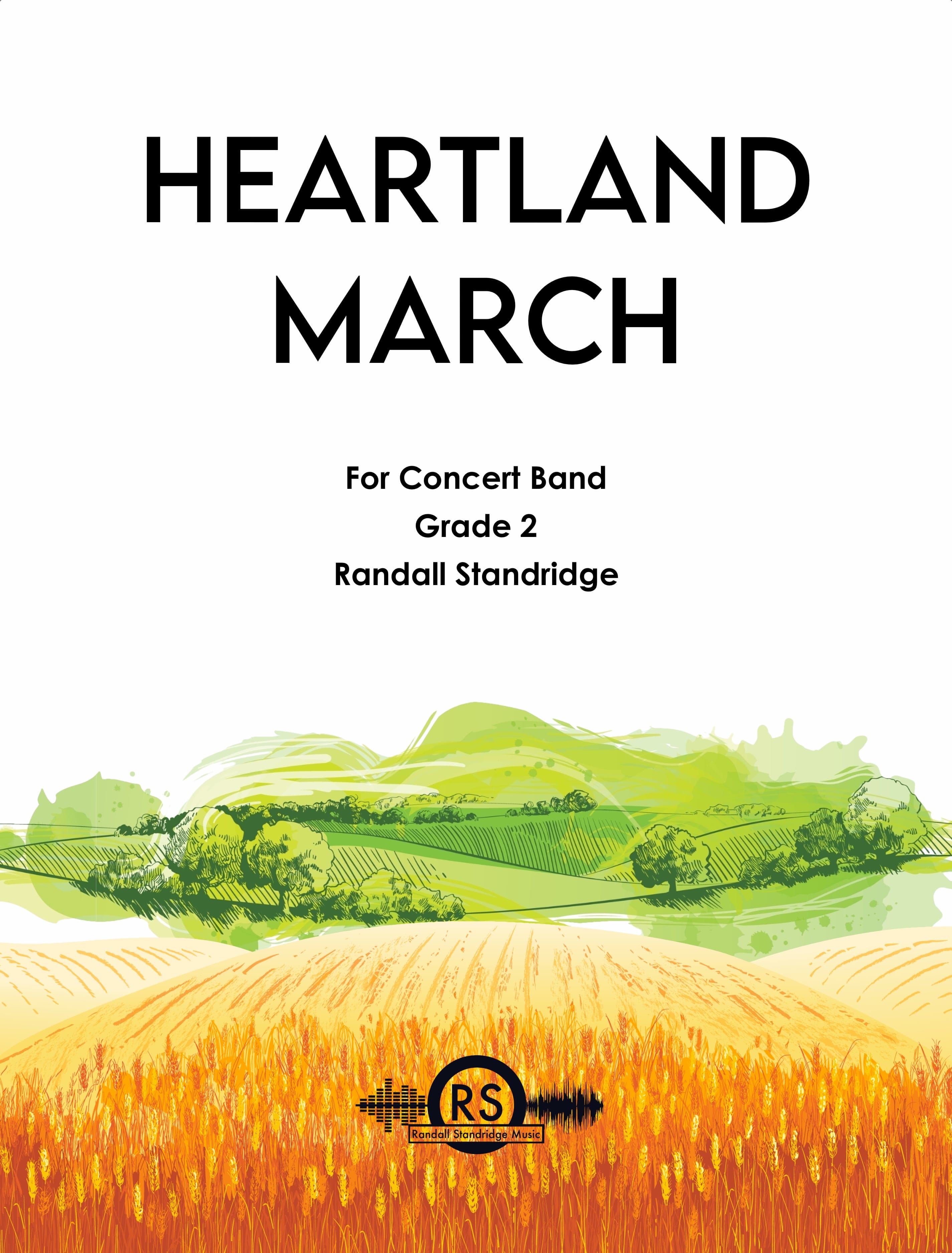 Heartland March Randall D. Standridge Concert Band Sheet Music
