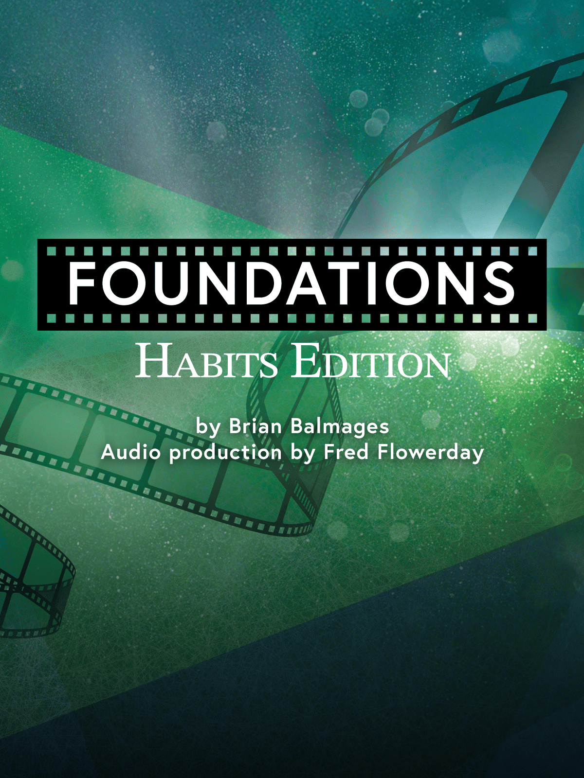 Foundations: Habits Edition (Band Book 1)