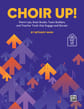 Choir Up!